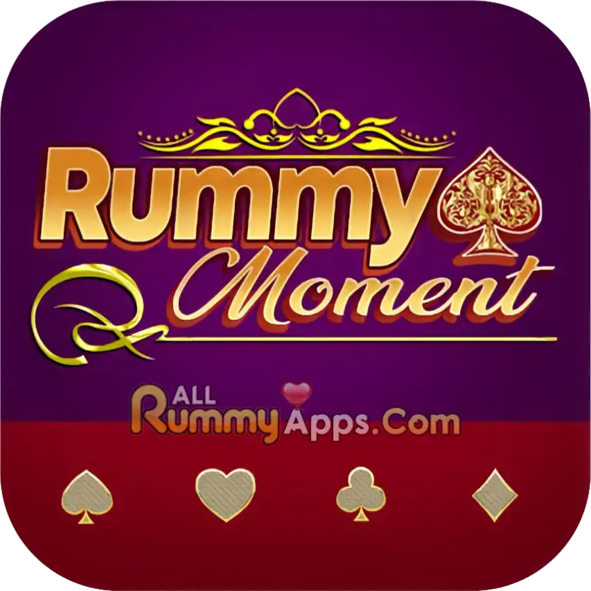 Rummy Moment - All Rummy App 